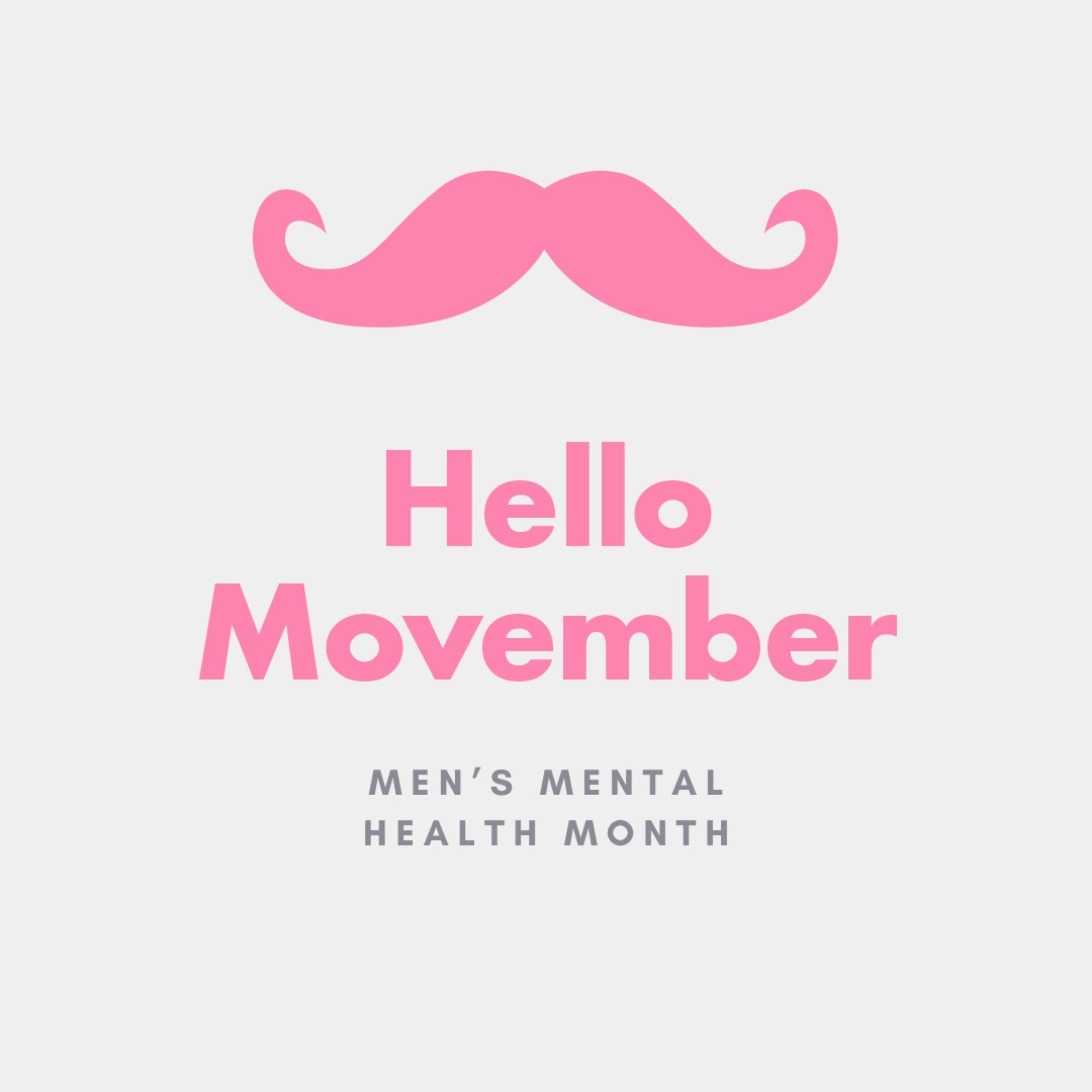 Movember Men's Mental health Month