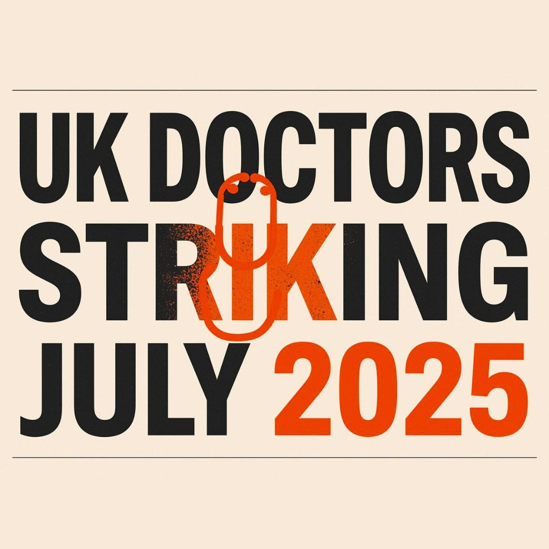UK doctors strike July 2025 poster